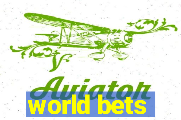 world bets